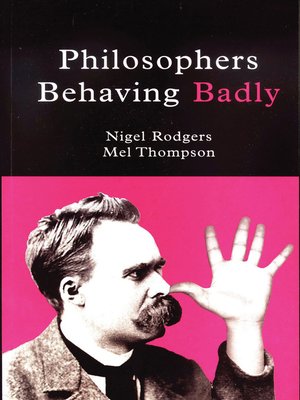 cover image of Philosophers Behaving Badly